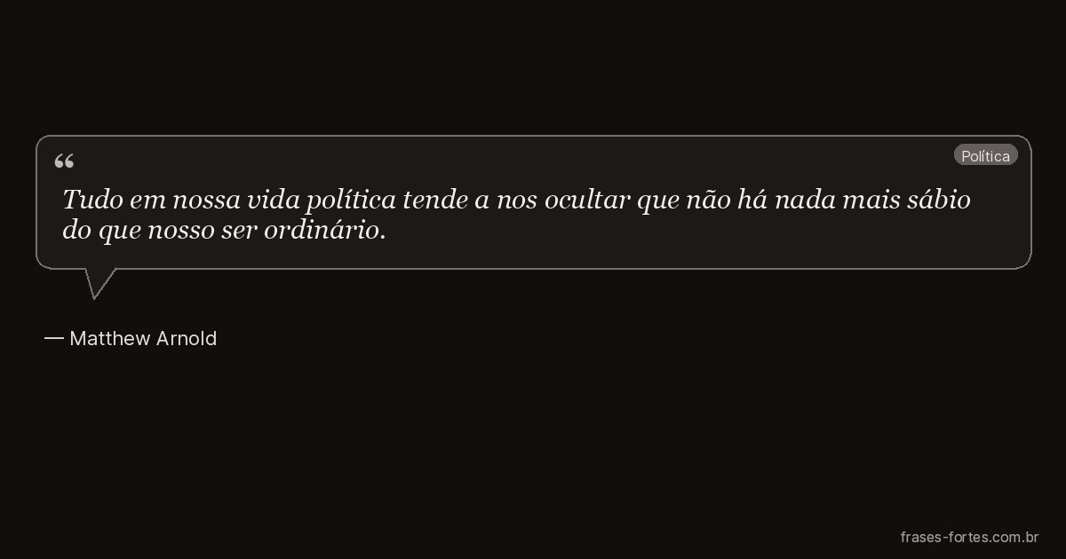 Frase de Matthew Arnold