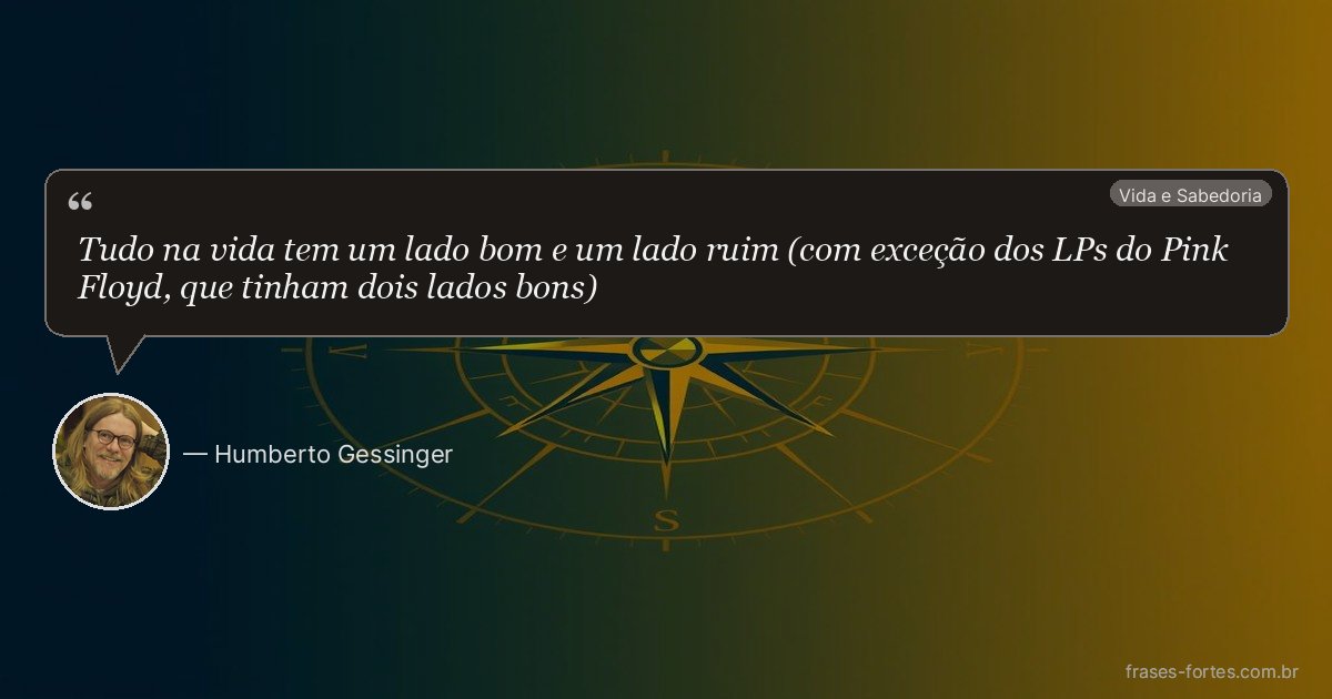 Frase de Humberto Gessinger