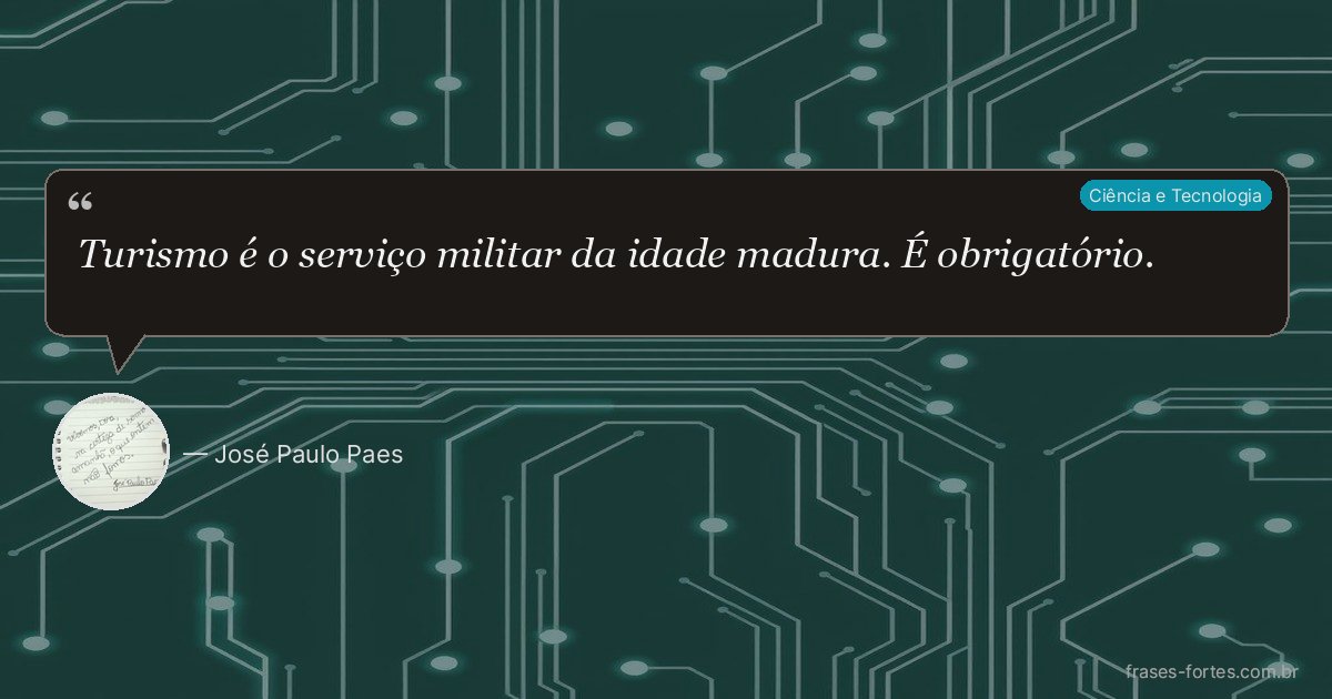 Frase de José Paulo Paes
