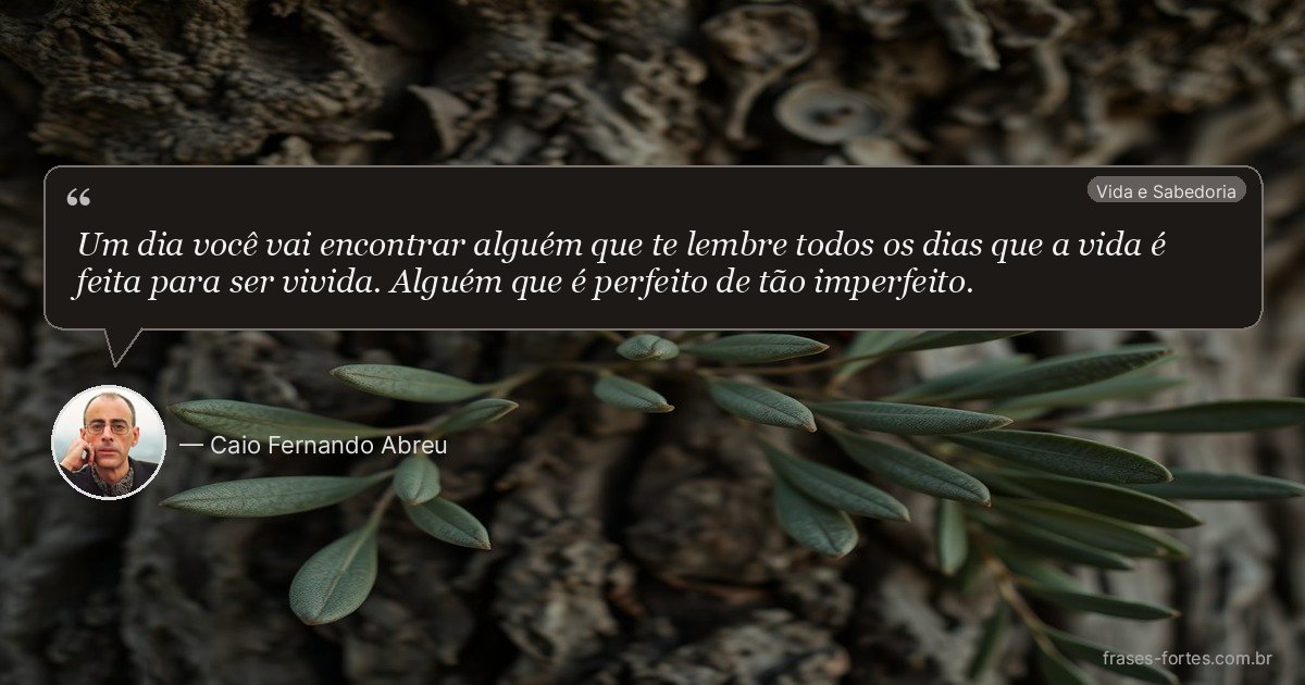 Frase de Caio Fernando Abreu