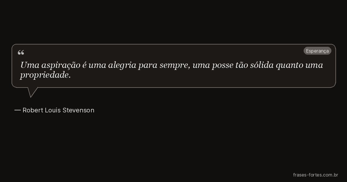 Frase de Robert Louis Stevenson