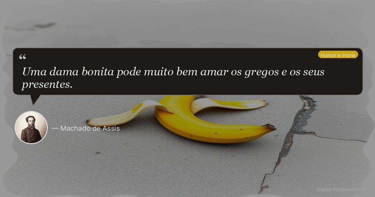 Frase de Machado de Assis