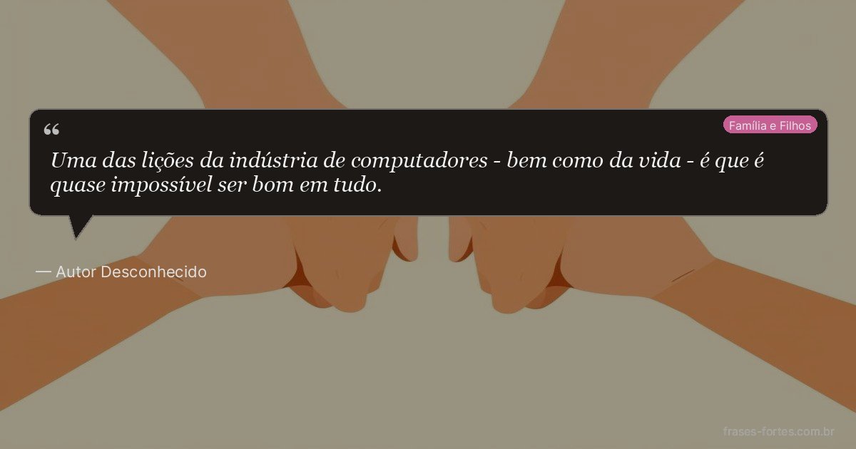 Frase de Autor Desconhecido