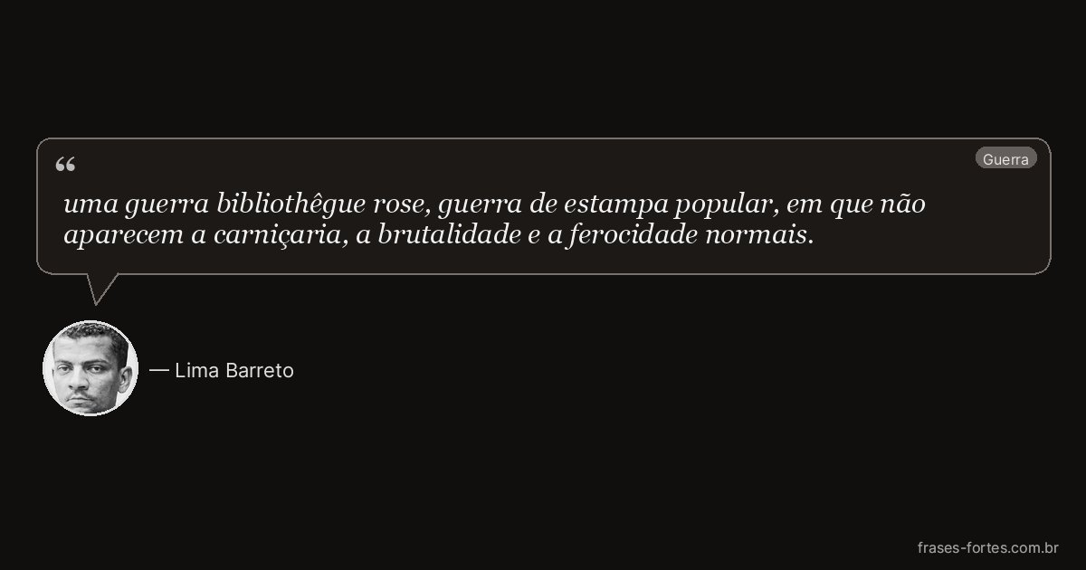Frase de Lima Barreto