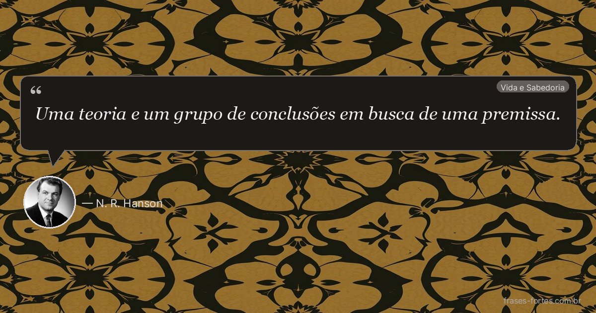 Frase de N. R. Hanson