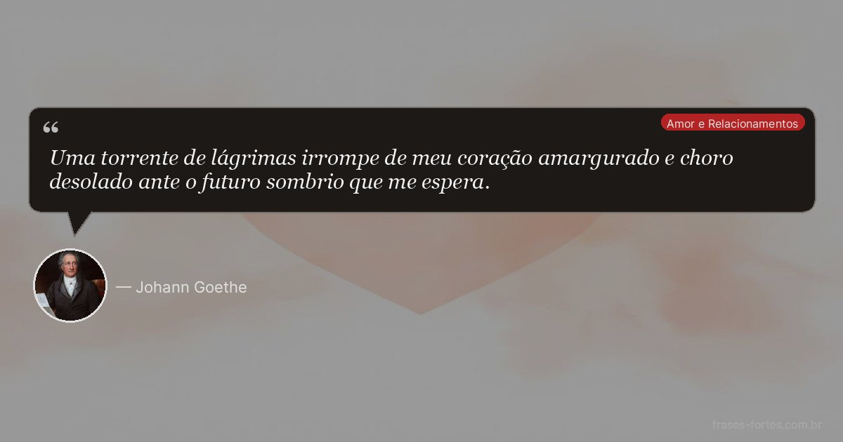 Frase de Johann Goethe