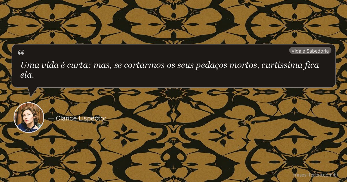 Frase de Clarice Lispector