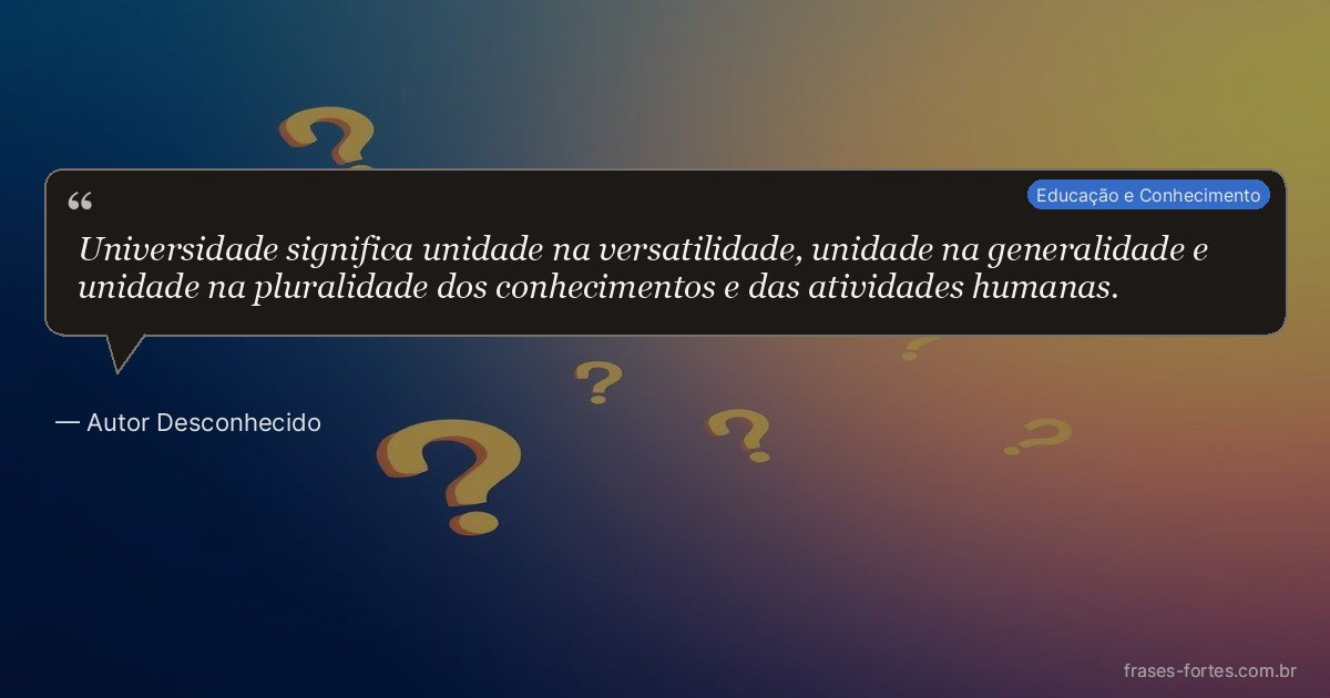 Frase de Autor Desconhecido