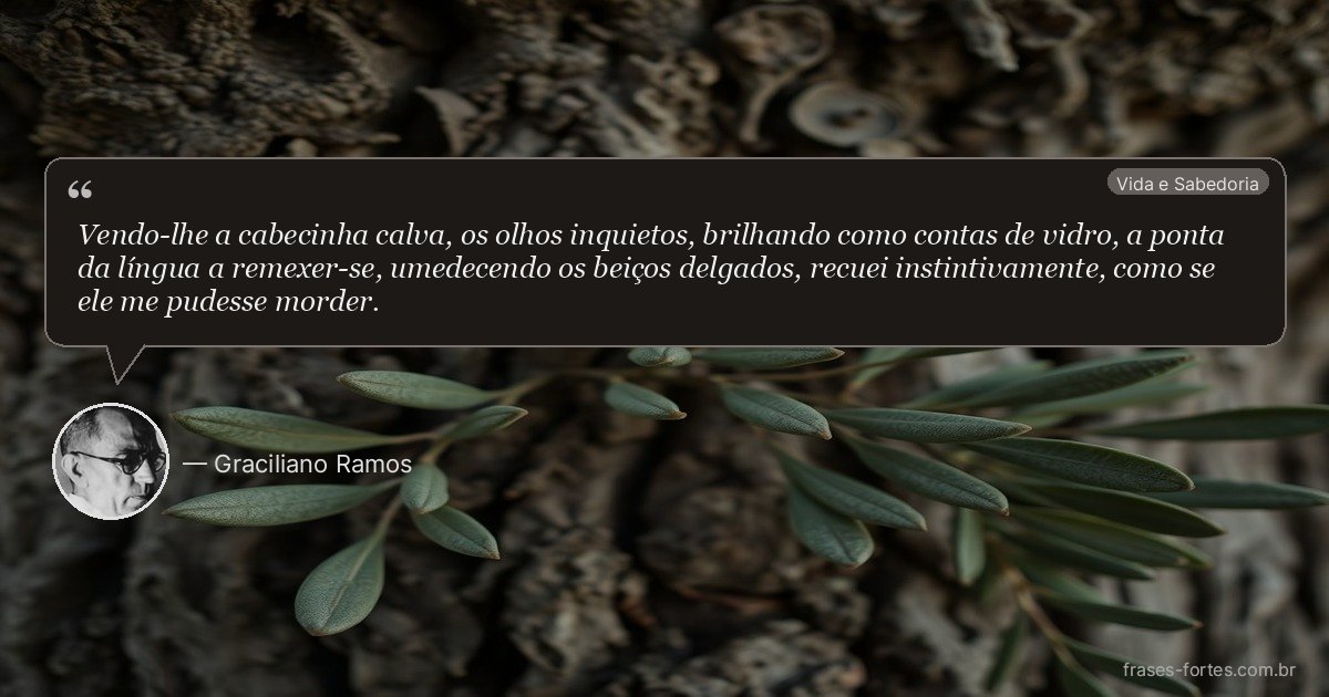 Frase de Graciliano Ramos