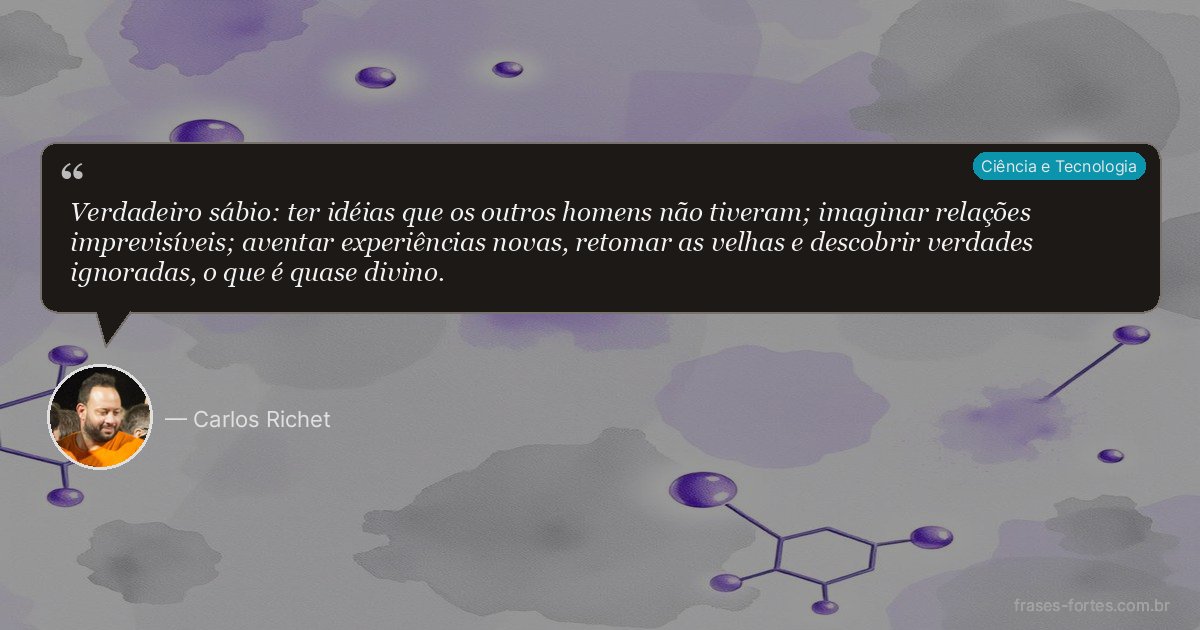 Frase de Carlos Richet