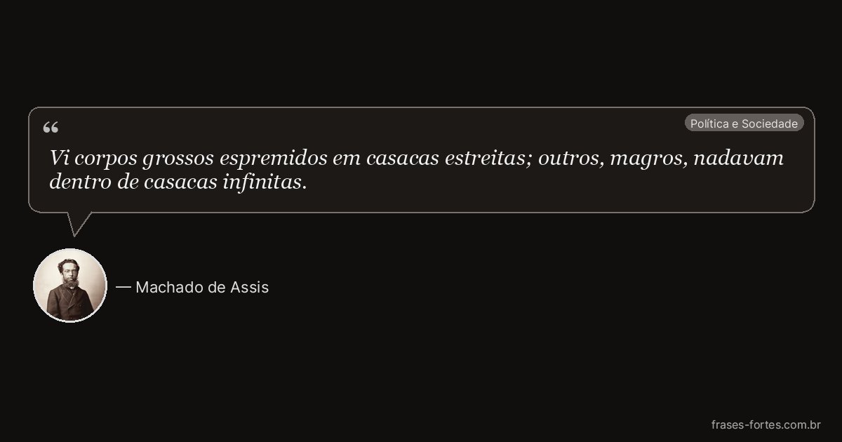 Frase de Machado de Assis