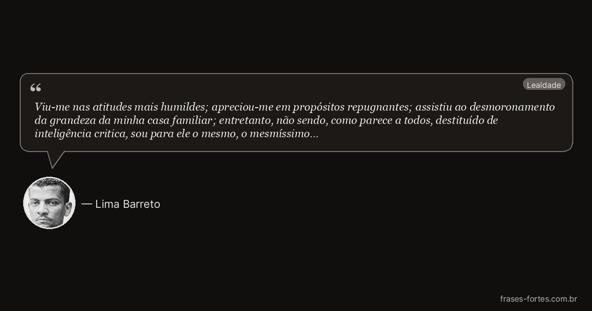 Frase de Lima Barreto