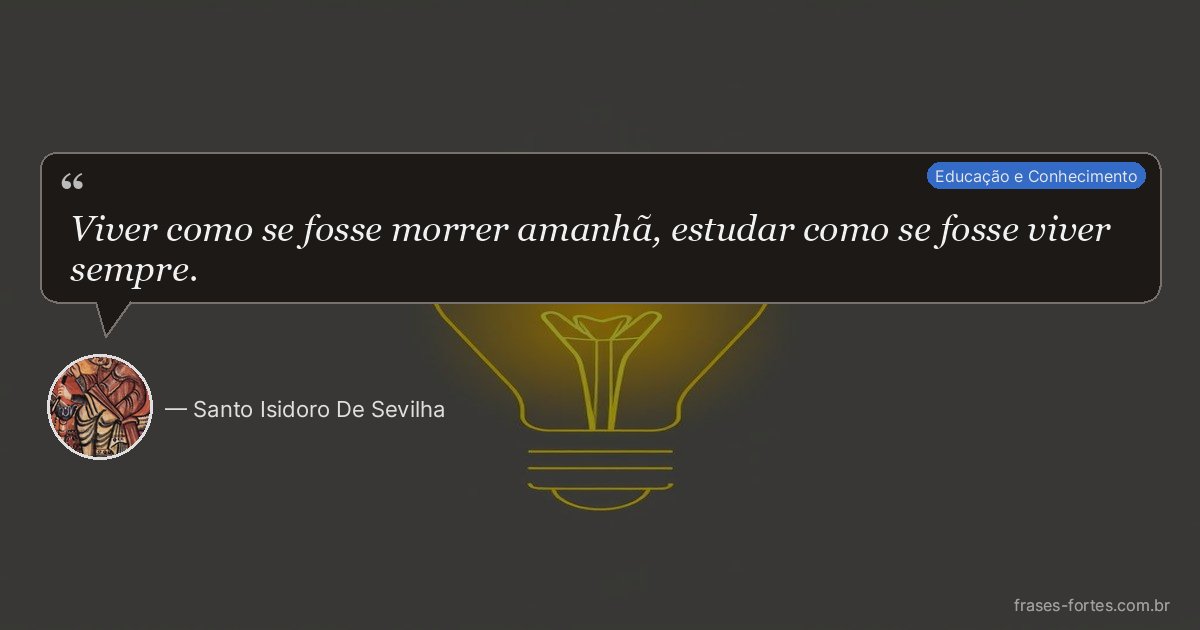 Frase de Santo Isidoro De Sevilha