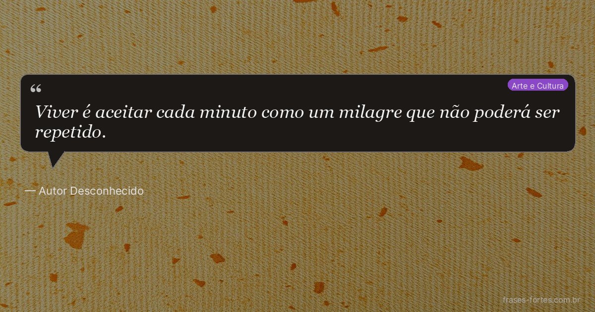 Frase de Autor Desconhecido