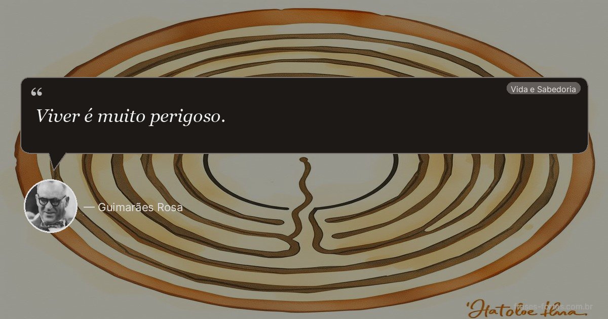 Frase de Guimarães Rosa