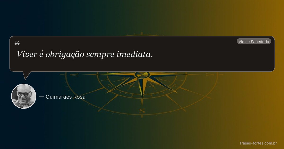 Frase de Guimarães Rosa