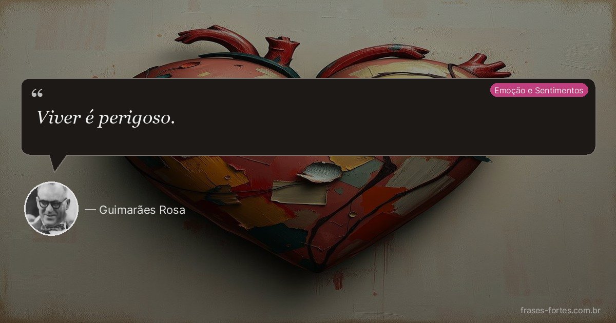 Frase de Guimarães Rosa