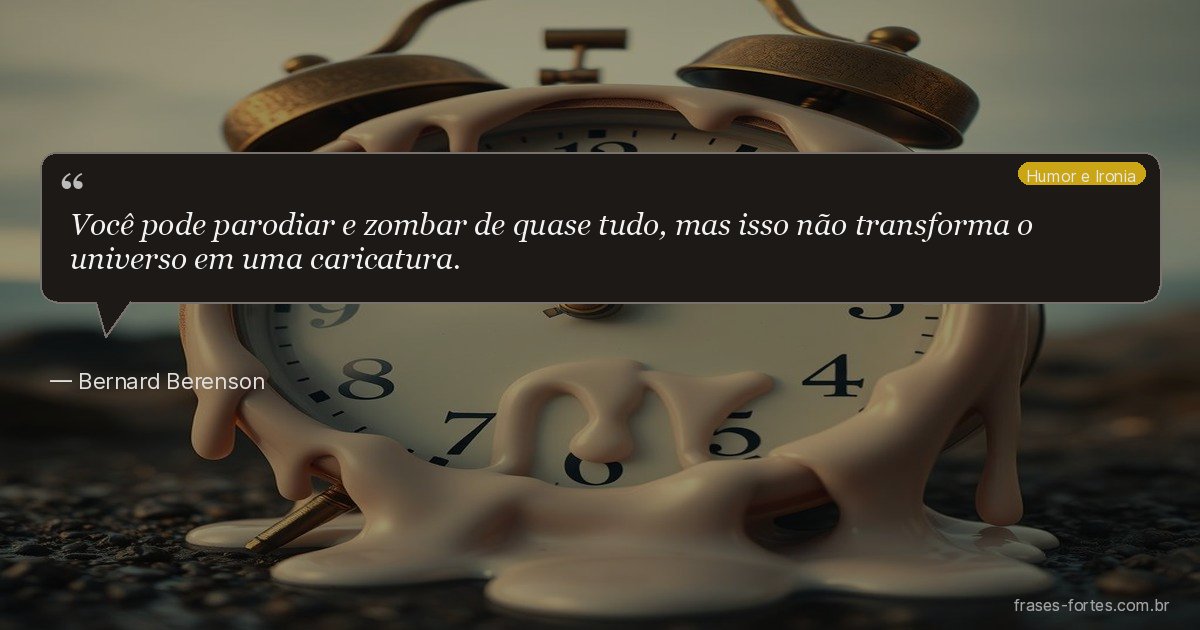 Frase de Bernard Berenson